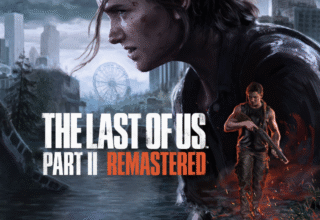 The Last of Us Part 2 Remastered İndir – Full PC (Türkçe)
